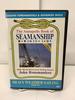 The Annapolis Book of Seamanship, Vol. 2 Heavy Weather Sailing