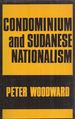 Condominium and Sudanese Nationalism