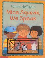 Mice Squeak, We Speak-Tomie de Paola