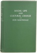 Social Life and Cultural Change