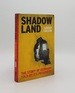 Shadowland the Story of Germany Told By Its Prisoners