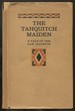 The Tahquitch Maiden: a Tale of the San Jacintos