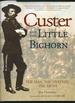 Custer and the Little Bighorn: the Man, the Mystery, the Myth