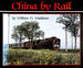 Title: China By Rail