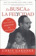 En Busca De La Felycidad (Pursuit of Happyness-Spanish Edition)