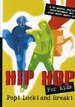 Hip Hop for Kids: Pop, Lock & Break [DVD/CD]