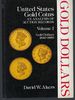 United States Gold Coins: an Analysis of Auction Records: Volume I Gold Dollars, 1849-1889