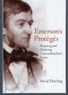 Emerson's Protgs: Mentoring and Marketing Transcendentalism's Future