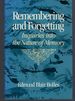 Remembering and Forgetting: an Inquiry Into the Nature of Memory