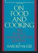 On Food and Cooking: the Science and Lore of the Kitchen
