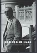 Robert B. Heilman: His Life in Letters