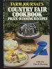 Farm Journal's Country Fair Cookbook: Prize-Winning Recipes