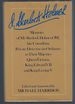 I, Sherlock Holmes: Memoirs of Mr. Sherlock Holmes, Om, Late Consulting Private Detective-in-Ordinary to Their Majesties Queen Victoria, King Edward VII, and King George V