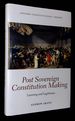 Post Sovereign Constitution Making: Learning and Legitimacy