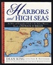 Harbors and High Seas: an Atlas and Geographical Guide to the Aubrey-Maturin Novels of Patrick O'Brian