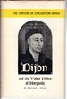 Dijon and the Valois Dukes of Burgundy (Centers of Civilization Series, #29) [Signed & Insc By Author])