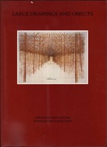 Large Drawings and Objects From the Arkansas Arts Center Foundation Collection