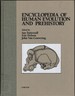 Encyclopedia of Human Evolution and Prehistory