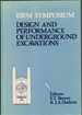 Design and Performance of Underground Excavations: Isrm Symposium, Cambridge, U.K., 3-6 September 1984