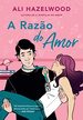 A Razo Do Amor