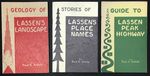 3 Books: Geology of Lassen's Landscape (1952), Guide to Lassen Peak Highway (1954), Stories of Lassen's Place Names (1949)