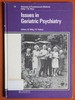 Issues in Geriatric Psychiatry (Advances in Psychosomatic Medicine)