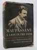 Maupassant a Lion in the Path (Dj Protected By a Brand New, Clear, Acid-Free Mylar Cover)