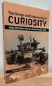 The Design and Engineering of Curiosity: How the Mars Rover Performs Its Job (Springer Praxis Books)