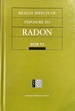 Health Effects of Exposure to Radon: Beir VI