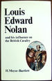 Louis Edward Nolan and His Influence on the British Cavalry