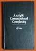 Analytic Computational Complexity