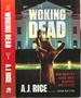 The Woking Dead (Pulius Prose, Volume 1): How Society's Vogue Virus Destroys Our Culture