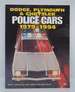 Dodge, Plymouth & Chrysler Police Cars 1979-1994