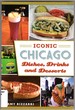 Iconic Chicago Dishes, Drinks and Desserts (American Palate)