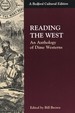Reading the West: an Anthology of Dime Westerns(Bedford Cultural Editions)