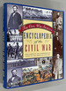 Civil War Society's Encyclopedia of the Civil War: the Complete and Comprehensive Guide to the American Civil War