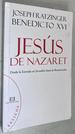 Jesus De Nazaret / Jesus of Nazareth: Desde La Entrada En Jerusalen Hasta La Resurreccion / Since the Entry Into Jerusalem to the Resurrection (Spanish Edition)
