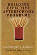 Building Effective Afterschool Programs 1st Edition