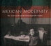 Mexican Modernity: the Avant-Garde and the Technological Revolution