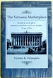 The Virtuous Marketplace: Women and Men, Money and Politics in Paris, 1830-1870