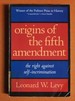 Origins of the Fifth Amendment: the Right Against Self-Incrimination