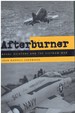 Afterburner Naval Aviators and the Vietnam War