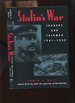 Stalin's War, Tragedy and Triumph 1941-1945