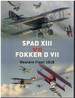Spad XIII Vs Fokker D VII Western Front 191618