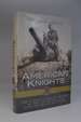 American Knights: the Untold Story of the Men of the Legendary 601st Tank Destroyer Battalion (General Military)