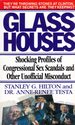 Glass Houses: Shocking Profiles of Congressional Sex Scandals and Other Unofficial Misconduct