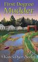 First Degree Mudder (a Pacific Northwest Mystery)