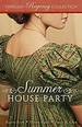 Summer House Party (Timeless Regency Collection) (Volume 4)
