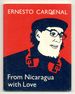 From Nicaragua With Love: Poems (1979-1986)