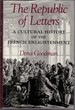 The Republic of Letters: a Cultural History of the French Englightenment